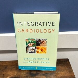 INTEGRATIVE CARDIOLOGY (WEIL INTEGRATIVE MEDICINE LIBRARY) By Stephen Devries